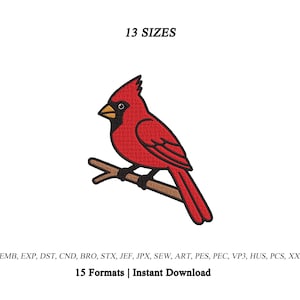 May include: An embroidery design of a bright red cardinal bird with a black face mask and yellow beak, perched on a brown branch. The text 13 SIZES appears above, and the text EMB, EXP, DST, CND, BRO, STX, JEF, JPX, SEW, ART, PES, PEC, VP3, HUS, PCS, XXX and 15 Formats | Instant Download appear below.