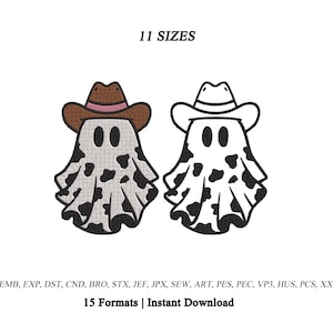 May include: An embroidery design featuring two ghosts wearing cowboy hats. The left ghost has a brown hat with a pink band and a grey body with black cow print spots. The right ghost is a black and white outline. Text reads 11 SIZES, 15 Formats | Instant Download, and file types.