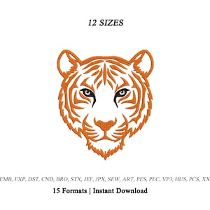 May include: An orange and black tiger head embroidery design with the text 12 SIZES at the top and the text EMB, EXP, DST, CND, BRO, STX, JEF, JPX, SEW, ART, PES, PEC, VP3, HUS, PCS, XXX, 15 Formats | Instant Download at the bottom.