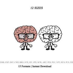 Può includere: Un disegno per ricamo con due personaggi cervello in stile cartoon che indossano occhiali neri, cravatte e camicie. Il testo 12 SIZES appare in alto, mentre il testo EMB, EXP, DST, CND, BRO, STX, JEF, JPX, SEW, ART, PES, PEC, VP3, HUS, PCS, XXX 15 Formats | Instant Download appare in basso.