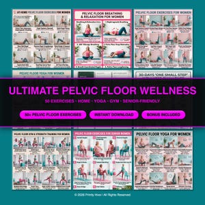 Könnte beinhalten: Ein digitales Poster-Set mit dem Titel Ultimate Pelvic Floor Wellness, das 50 Übungen, Yoga und Krafttraining umfasst. Das Layout enthält anschauliche Diagramme für Beckenbodenatmung, Entspannungstechniken und verschiedene Fitnessübungen.