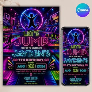 May include: A neon-themed birthday invitation featuring silhouettes of children jumping on trampolines. The text reads: LET'S JUMP, JOIN US TO CELEBRATE JAYDEN'S 7TH BIRTHDAY, SATURDAY AUG 23 2026, 3:00 PM - 7:00 PM, JUMP ZONE, 123 STREET NAME, AREA NAME, CITY NAME, RSVP TO 987-654-3210.