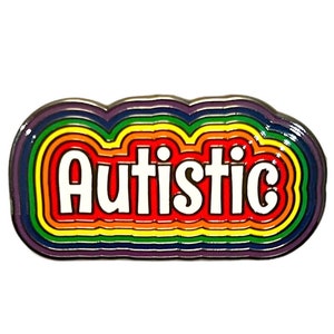 Rainbow Retro Autism SMALL SIZE PIN 1.5 Inch Autistic Identity Enamel Pin