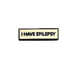 I Have Epilepsy SMALL SIZE 1.5 Inch Enamel Pin