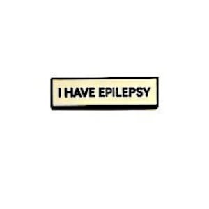 Pin de esmalte de tamaño pequeño de 1,5 pulgadas con la frase "Tengo epilepsia".