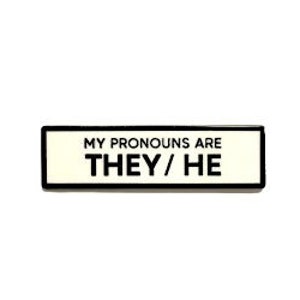 My Pronouns are They/He SMALL SIZE PIN 1.5 Inch Enamel Pin