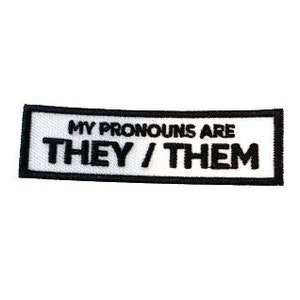 My Pronouns Are They/Them Pronoun Iron On Patch image 1