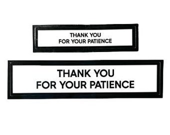 Thank You For Your Patience Communication Vinyl Stickers Set of 2