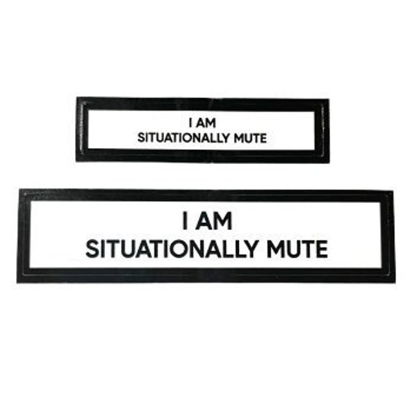 I Am Situationally Mute Kommunikation Vinyl-Aufkleber-Set von 2