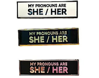 My Pronouns Are She Her SMALL SIZE PIN 1.5 Inch Rectangle Enamel Pin