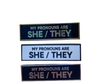 She They SMALL SIZE PIN 1.5 Inch Pronoun Enamel Pin