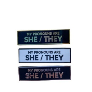 She They SMALL SIZE PIN 1.5 Inch Pronoun Enamel Pin