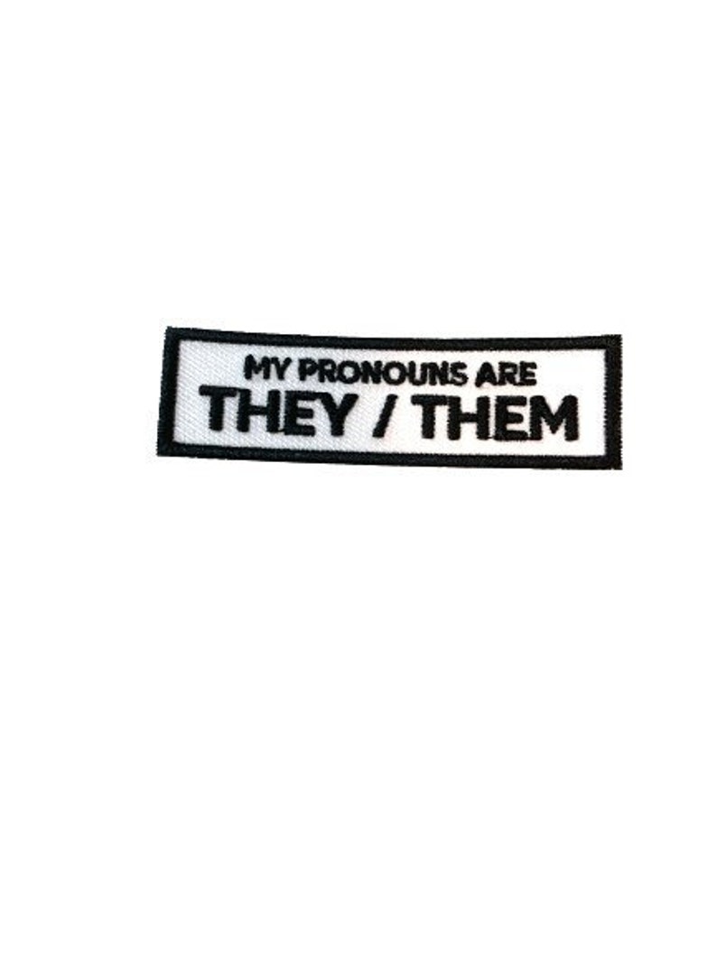 My Pronouns Are They/Them Pronoun Iron On Patch image 1