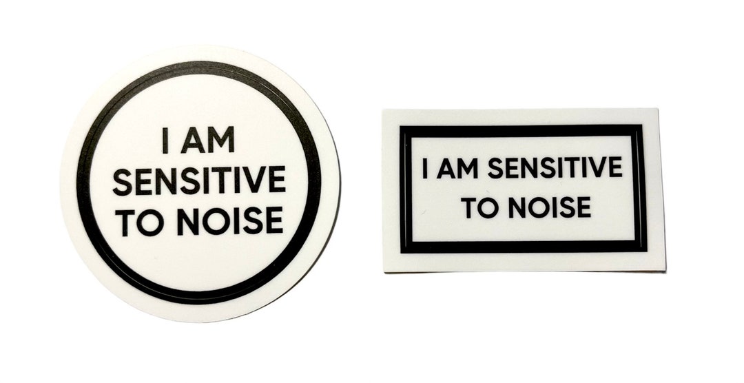 I Am Sensitive to Noise Vinyl Sticker, Auditory Processing Disorder