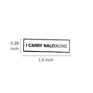 I Carry Naloxone SMALL SIZE PIN Communication 1.5 Inch Identity Enamel Pin