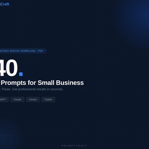 May include: A dark blue graphic with the PromptCraft logo and the text "40 AI Prompts for Small Business." The text "Instant Digital Download PDF" is also present. The image promotes AI prompts for business use.