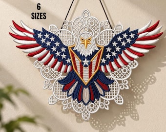 Patriotic Bald Eagle FSL Lace Ornament Embroidery Design, American Flag Wall Hanger Machine Embroidery File, USA 4th of July Gift