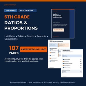 May include: A 107-page printable PDF educational resource titled 6th Grade Ratios & Proportions, featuring CCSS 6.RP.A.1-3d standards. The document includes unit rates, tables, graphs, percents, conversions, answer keys, and visual models.
