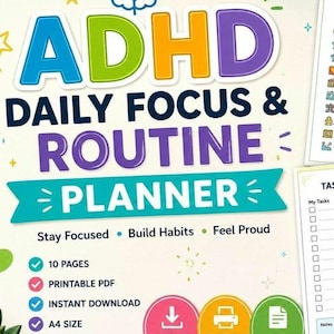 Può includere: Un pianificatore quotidiano di focus e routine ADHD con testo e grafica colorati. Include un elenco di routine giornaliera con icone, una lista di controllo delle attività e tre badge circolari che indicano 10 pagine, PDF stampabile, download istantaneo e formato A4.