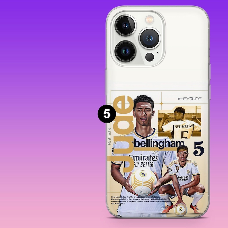 May include: A white smartphone case featuring a collage of Jude Bellingham in a Real Madrid football kit. The design includes the text Jude, Bellingham, #HEYJUDE, the number 5, and Emirates Fly Better. The player is shown holding a football.