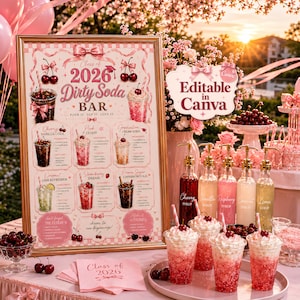 Könnte beinhalten: Eine rosa Dirty Soda Bar-Anzeige mit einem gerahmten Menü, Getränken und Sirupen. Die Speisekarte enthält Soda-Rezepte wie Cherry Vanilla Cola und Strawberry Dream. Auf dem Schild steht "Class of 2026". Das Bild enthält auch den Text "Editable in Canva".