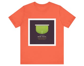 MOM: noun. Someone Who Does It All, Drinks Wine Anyway Shirt