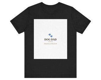 Dog Dad Shirt | Funny Father's Day Gift For Dog Dads