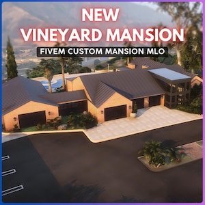 May include: An aerial view of a large brick mansion with a dark roof. The text "NEW VINEYARD MANSION" is displayed at the top, with "FIVE M CUSTOM MANSION MLO" below. The mansion has multiple garage doors and is surrounded by landscaping.
