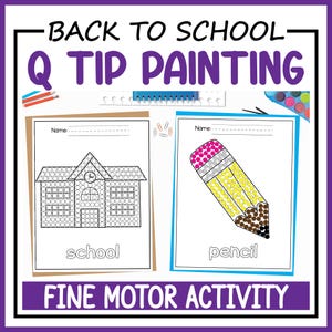 May include: Back to school Q-tip painting fine motor activity worksheets featuring a school building outline and a pencil outline with dot patterns for painting. Includes colored pencils, a watercolor palette, and small paper clips.