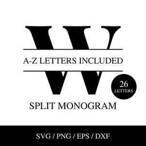 Könnte beinhalten: Schwarz-weißes Split-Monogramm-Design mit dem Buchstaben "W". Das Design enthält den Text "A-Z LETTERS INCLUDED" und "SPLIT MONOGRAM". Ein schwarzer Kreis mit dem Text "26 LETTERS" ist ebenfalls enthalten. Das Design ist in den Formaten SVG, PNG, EPS und DXF verfügbar.