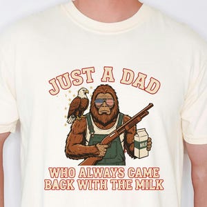 Funny Sasquatch Joke, Vintage Bigfoot Tee, Came Back Milk Shirt, Patriotic Papa Top, Fathers Day Gift Dad, Eagle Graphic Tshirt image 1