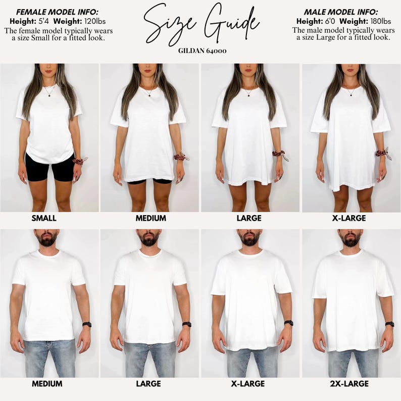 May include: A size guide for Gildan 64000 t-shirts, showcasing the fit on female and male models. The guide includes sizes Small, Medium, Large, X-Large, and 2X-Large. The female model is 5'4" and 120lbs, wearing a Small. The male model is 6'0" and 180lbs, wearing a Large.
