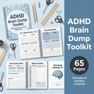 May include: An ADHD Brain Dump Toolkit printable set featuring spiral-bound notebooks with pages for brain dumps, priority matrices, goal action plans, and mood trackers. The set includes 65 pages with brain illustrations, text, and organizational grids.