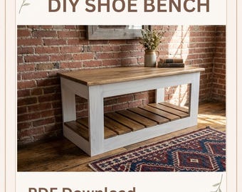 Shoe Storage Bench Plan, DIY Entryway Bench Woodworking Plans PDF, Mudroom Storage Bench Build Guide, Easy Build Plans, Digital Download