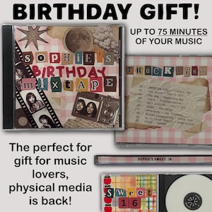 May include: A custom CD case set titled Sophie's Birthday Mixtape with a collage cover featuring a film strip, a camera, and a moon. The back insert lists ten tracks, and the interior disc tray shows a Sweet 16 design with a white compact disc.