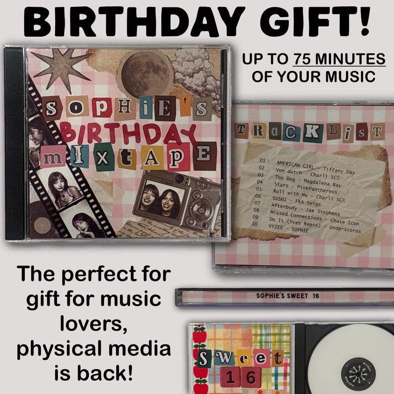 May include: A custom CD case set titled Sophie's Birthday Mixtape with a collage cover featuring a film strip, a camera, and a moon. The back insert lists ten tracks, and the interior disc tray shows a Sweet 16 design with a white compact disc.