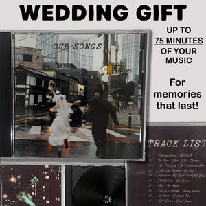 May include: A custom CD case featuring a wedding photograph of a couple running across a city street. The text reads WEDDING GIFT, UP TO 75 MINUTES OF YOUR MUSIC, For memories that last!, and TRACK LIST with ten song titles listed below.