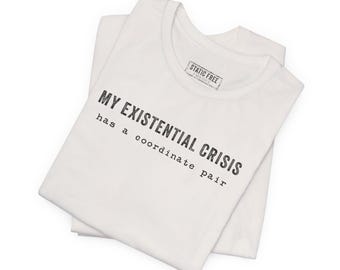 Camiseta con el lema "Mi crisis existencial" – Camiseta con humor para nerds de mapas SIG