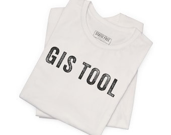 Herramienta SIG - Regalo para cartógrafos - Camiseta profesional SIG - Camiseta con humor geográfico - Ropa para analistas de mapas