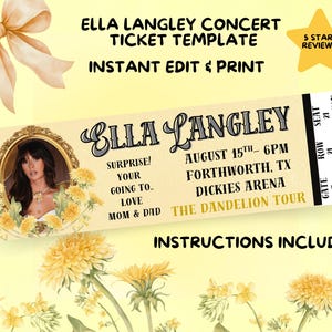Op de afbeelding: Een printbaar concertticket-sjabloon voor een Ella Langley-show, met een portret in een gouden lijst, gele paardenbloemafbeeldingen en tekst waaronder August 15th, 6PM, Fort Worth, TX, Dickies Arena en The Dandelion Tour, met een barcode.