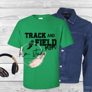 Track and Field Mom, Sublimation/DTF