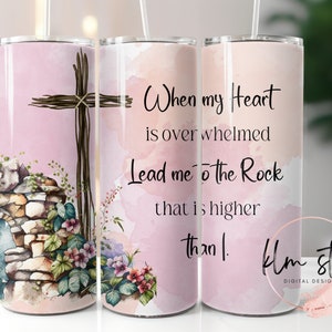When My Heart is Overwhelmed Skinny Tumbler Wrap