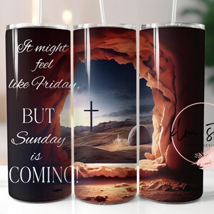 Sunday is Coming Skinny Tumbler Wrap