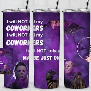 I Will Not Kill My Coworkers Skinny Tumbler Wrap
