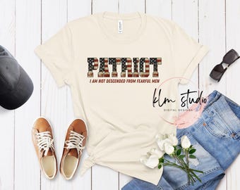 Patriota - No desciendo de hombres temerosos, PNG