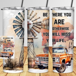 Be Where You Are Skinny Tumbler Wrap
