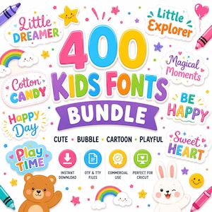 May include: A digital graphic bundle titled 400 KIDS FONTS BUNDLE featuring colorful text, cartoon illustrations of a bear and rabbit, rainbows, stars, and clouds. Includes icons for instant download, OTF and TTF files, commercial use, and Cricut.