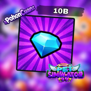 May include: A digital graphic featuring a large blue diamond on a purple background with radial lines. The text "10B" is at the top, and the game logo "Pet Simulator 99" is at the bottom. The text "PohonCuan" is at the top left.