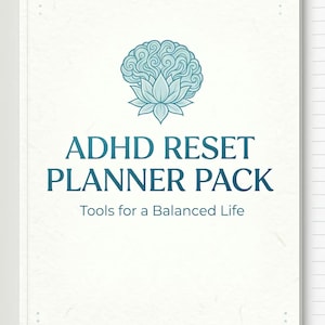 May include: ADHD Reset Planner Pack with a teal lotus flower design. The cover features the text "ADHD RESET PLANNER PACK" and "Tools for a Balanced Life" in teal. The planner has a textured, off-white cover with a dotted border.