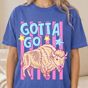 Gotta Go Buffalo Western DTF, Striped Funny Animal Ready to Press